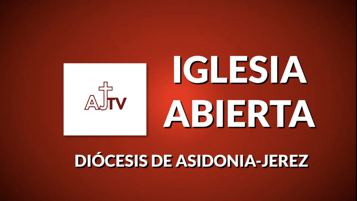 «IGLESIA ABIERTA» EL NUEVO FORMATO AUDIOVISUAL QUE REPASARÁ LA ACTUALIDAD DE LA DIÓCESIS