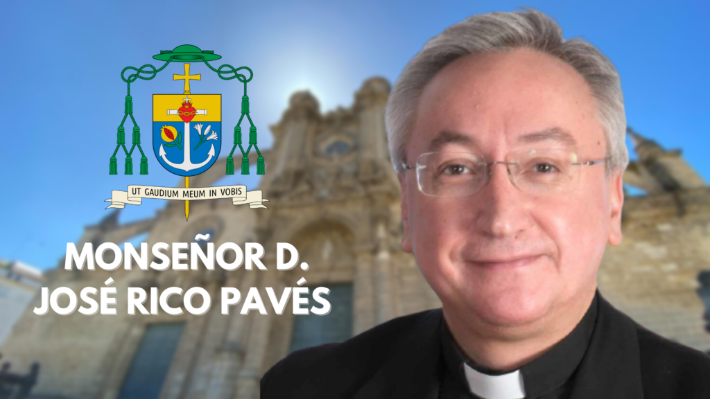 Monseñor D. José Rico Pavés nuevo Obispo de Asidonia-Jerez