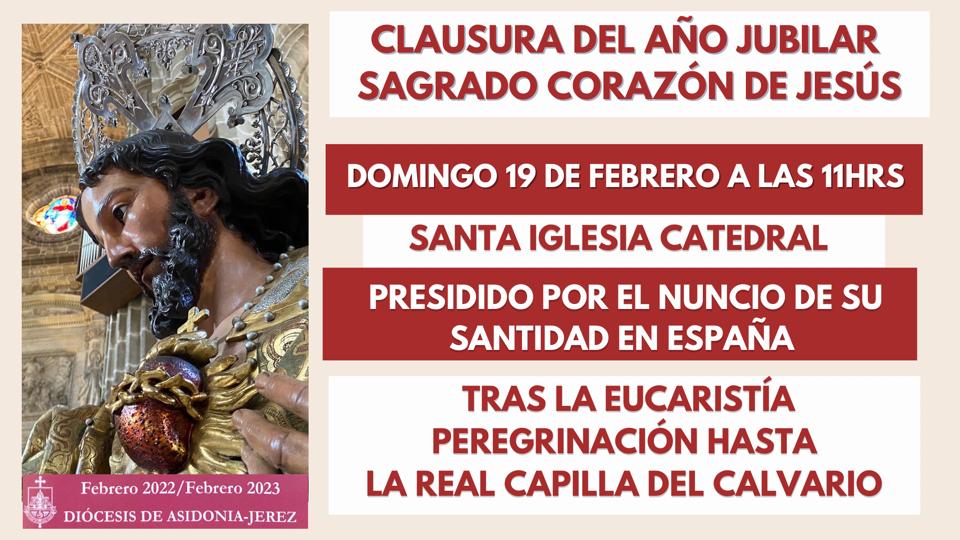 Este domingo 19 de febrero clausura del Año Jubilar dedicado al Sagrado Corazón de Jesús