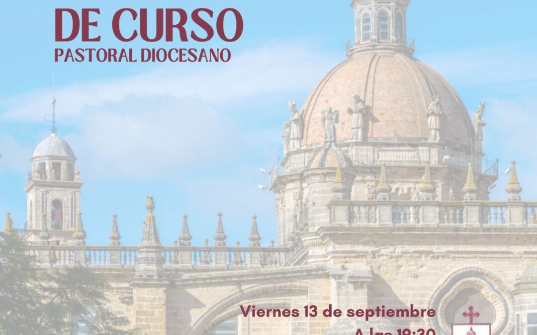 Asidonia-Jerez inicia este viernes 13 de septiembre a las 19:30hrs en la Catedral el curso pastoral 2024/2025