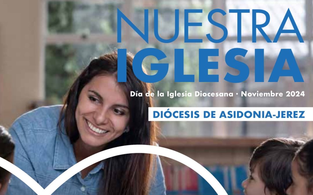 La Diócesis de Asidonia-Jerez agradece y anima a todos los fieles a seguir sosteniendo nuestra Iglesia local